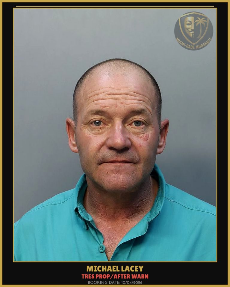 Lacey Michael William Arrested – TRES PROP/AFTER WARN – Miami-Dade County (Unknown)