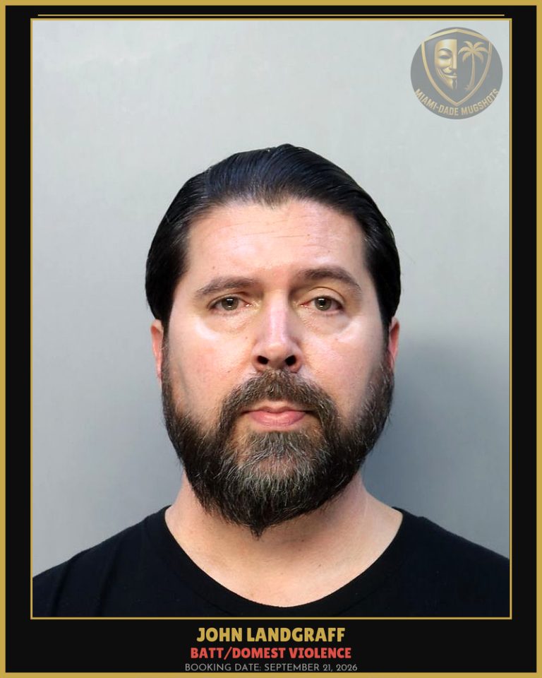 Landgraff John Arrested – BATT/DOMEST VIOLENCE – Miami-Dade County (September 21, 2026)