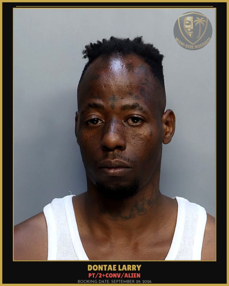 Larry Dontae Arrested – PT/2+CONV/ALIEN – Miami-Dade County (September 29, 2026)