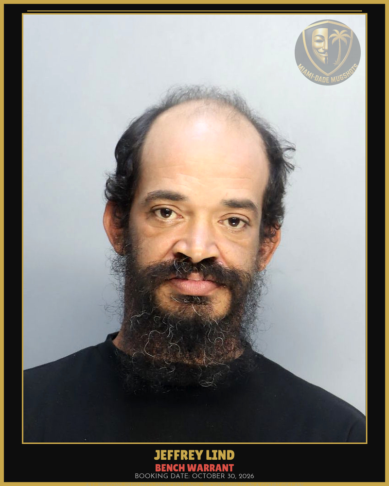 Lind Jeffrey  Manuel Arrested – Bench Warrant – Miami-Dade County (October 30, 2026)