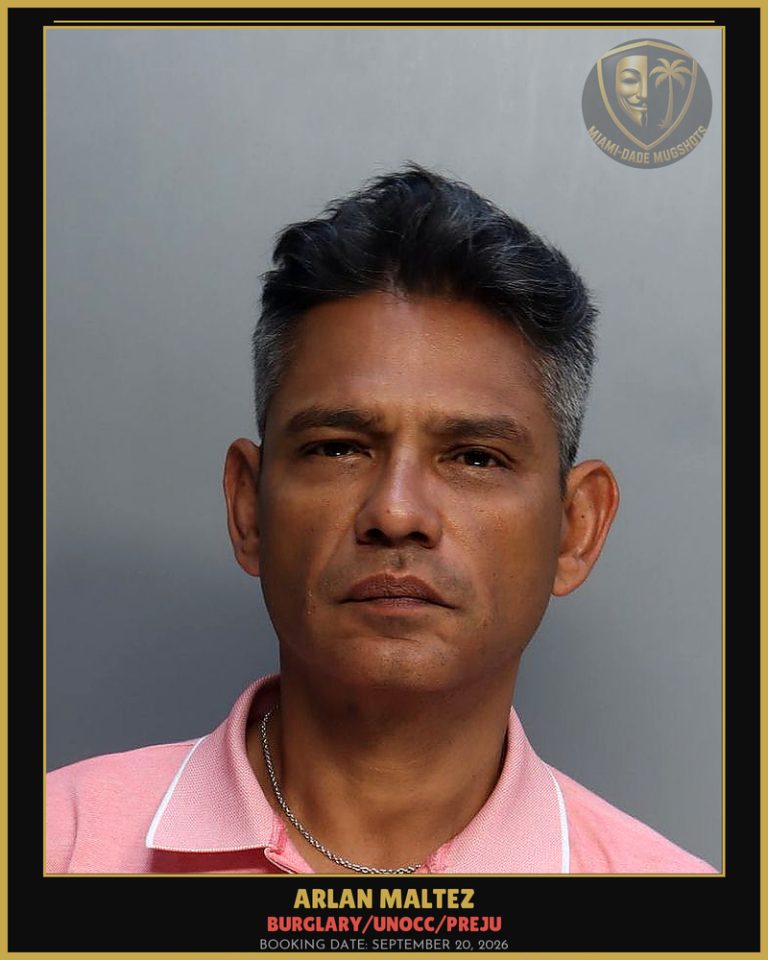 Maltez Arlan Arrested – BURGLARY/UNOCC/PREJU – Miami-Dade County (September 20, 2026)