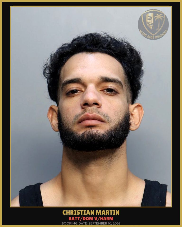 Martin Christian Arrested – BATT/DOM V/HARM – Miami-Dade County (September 10, 2026)