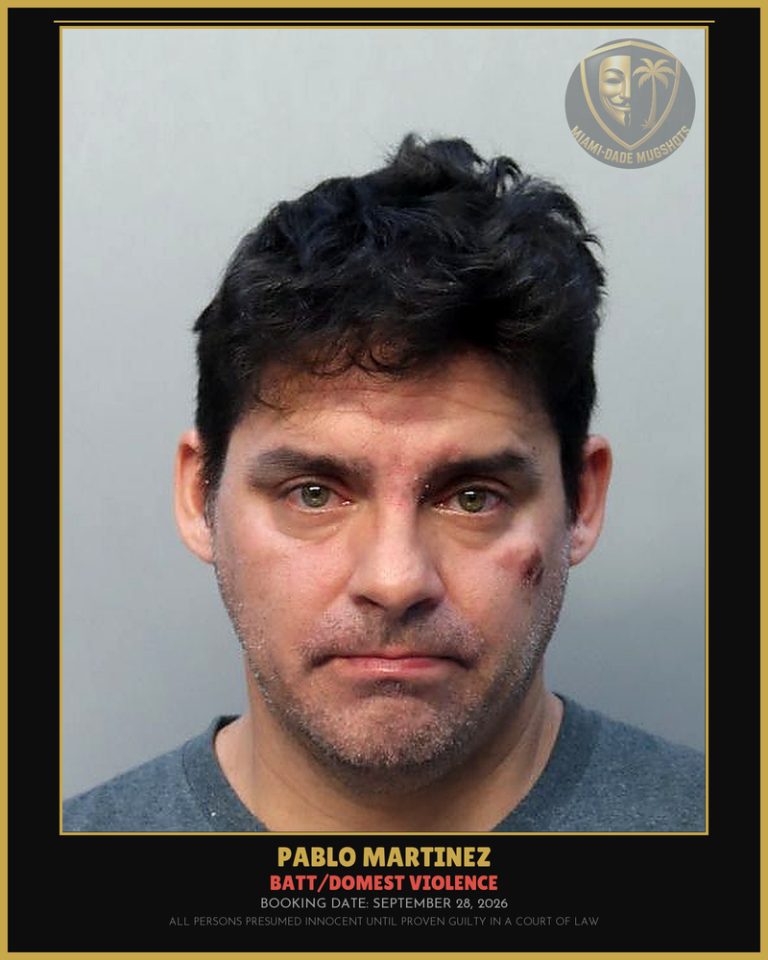 Martinez Pablo Sebastian Arrested – BATT/DOMEST VIOLENCE – Miami-Dade County (September 28, 2026)