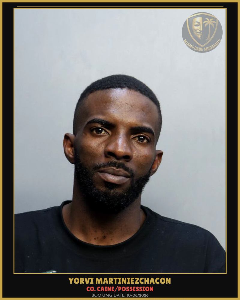 Martiniezchacon Yorvi Arrested – Co. Caine/Possession – Miami-Dade County (Unknown)