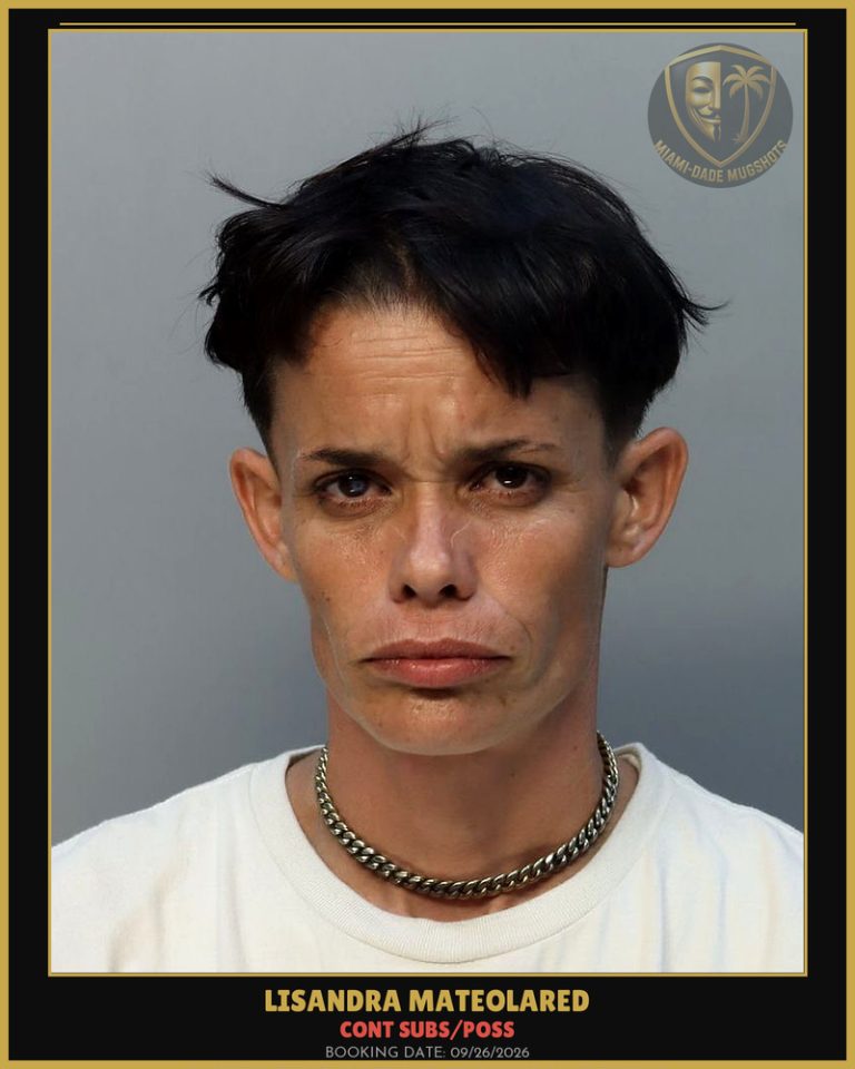 Mateolared Lisandra Arrested – CONT SUBS/POSS – Miami-Dade County (Unknown)