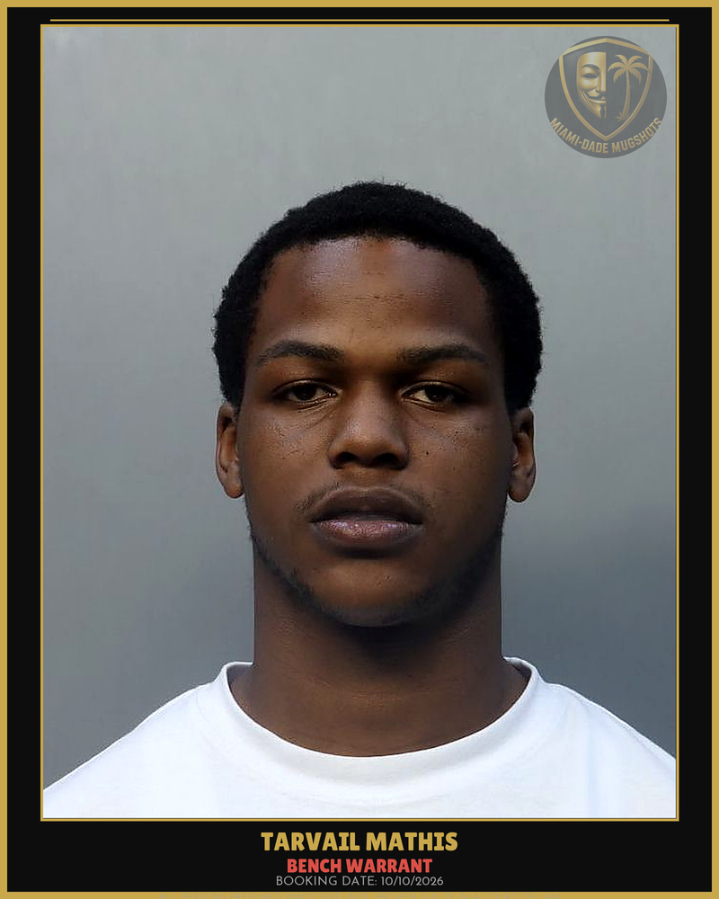 Mathis Tarvail Morrell Arrested – Bench Warrant – Miami-Dade County (Unknown)