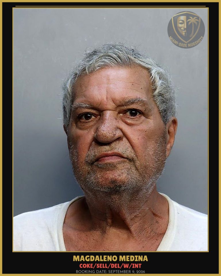 Medina Magdaleno Arrested – COKE/SELL/DEL/W/INT – Miami-Dade County (September 9, 2026)