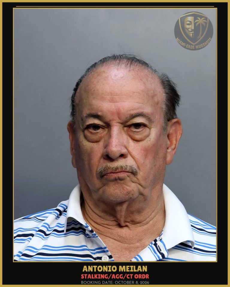Meilan Antonio Arrested – STALKING/AGG/CT ORDR – Miami-Dade County (October 8, 2026)