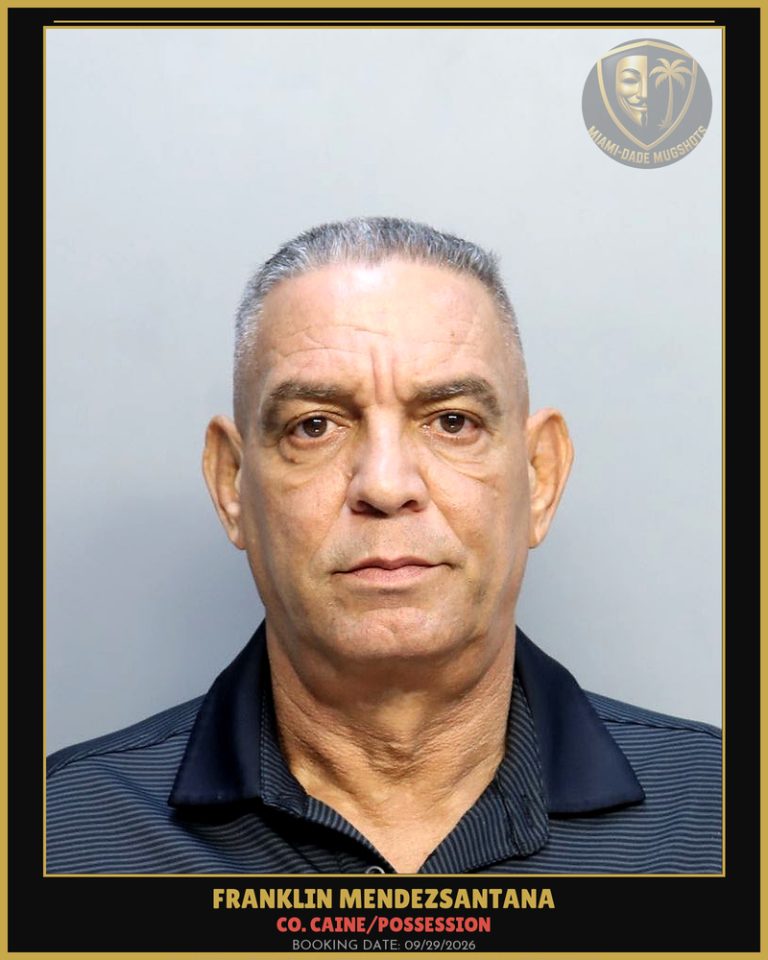 Mendezsantana Franklin Arrested – Co. Caine/POSSESSION – Miami-Dade County (Unknown)