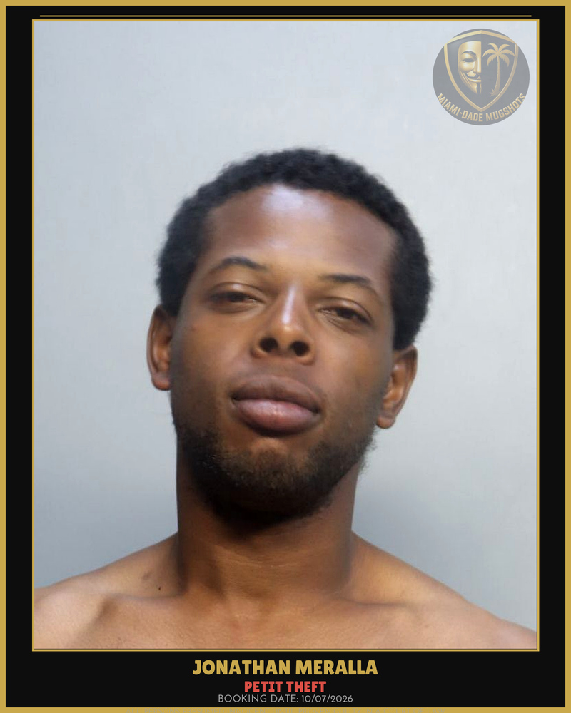Meralla Jonathan Arrested – Petit Theft – Miami-Dade County (Unknown)