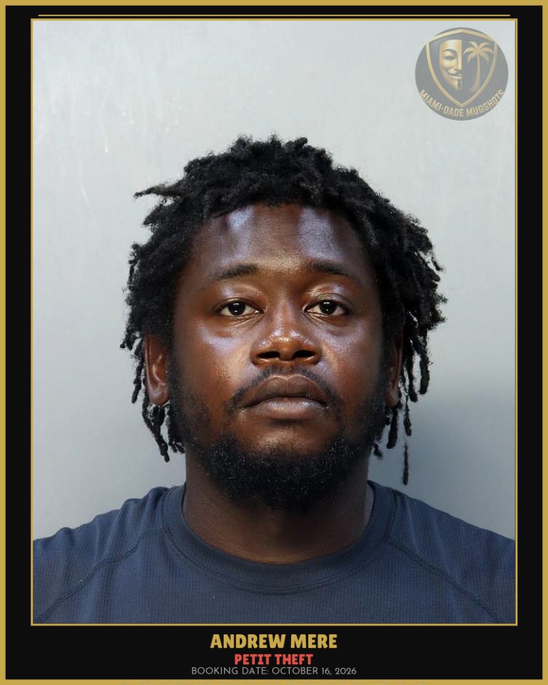 Mere Andrew Arrested – PETIT THEFT – Miami-Dade County (October 16, 2026)