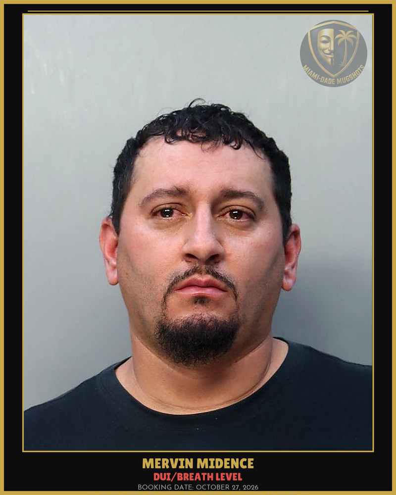Midence Mervin Arrested – Dui/Breath Level – Miami-Dade County (October 27, 2026)