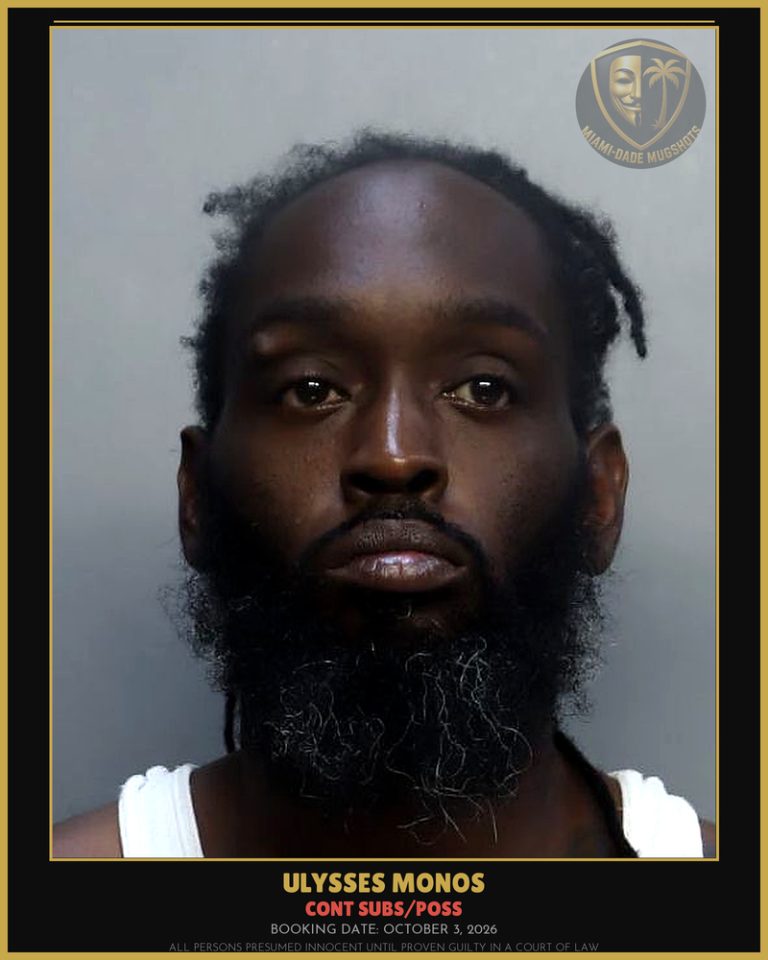 Monos Ulysses Arrested – CONT SUBS/POSS – Miami-Dade County (October 3, 2026)