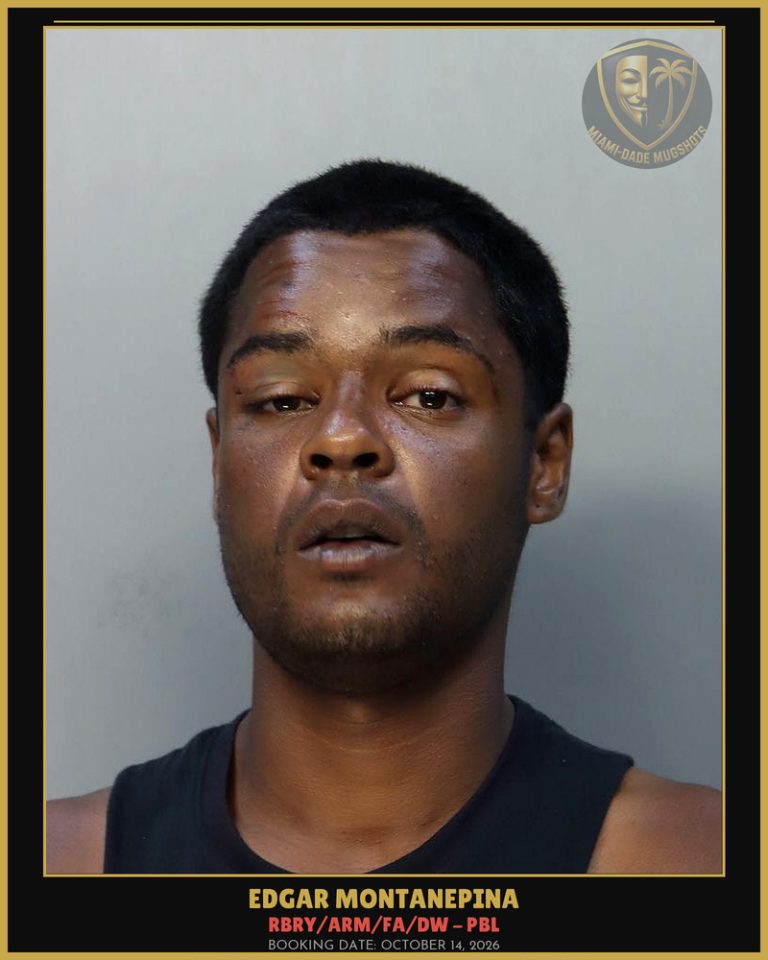 Montanepina Edgar Gabriel Arrested – RBRY/ARM/FA/DW – PBL – Miami-Dade County (October 14, 2026)