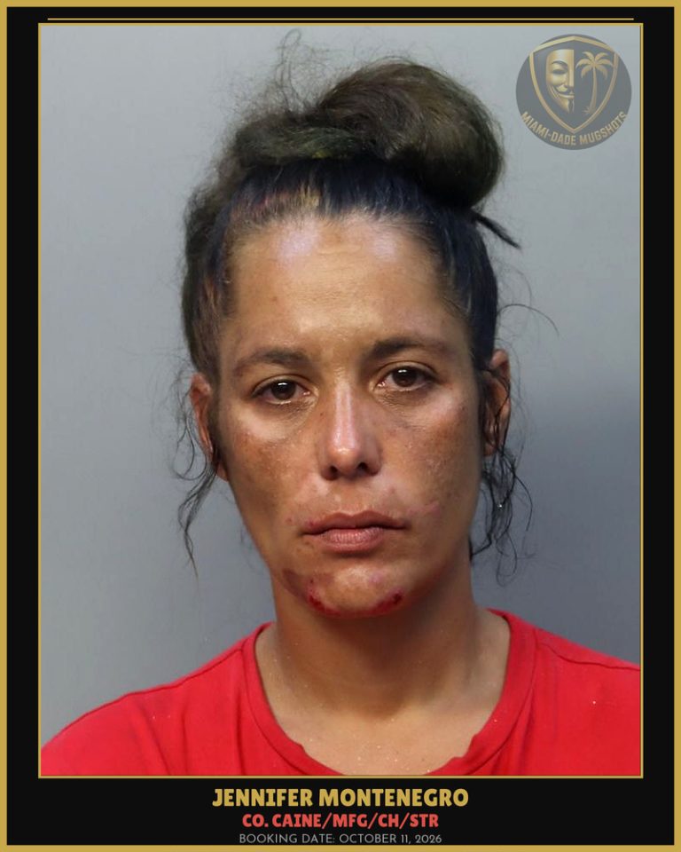 Montenegro Jennifer Arrested – Co. Caine/MFG/CH/STR – Miami-Dade County (October 11, 2026)