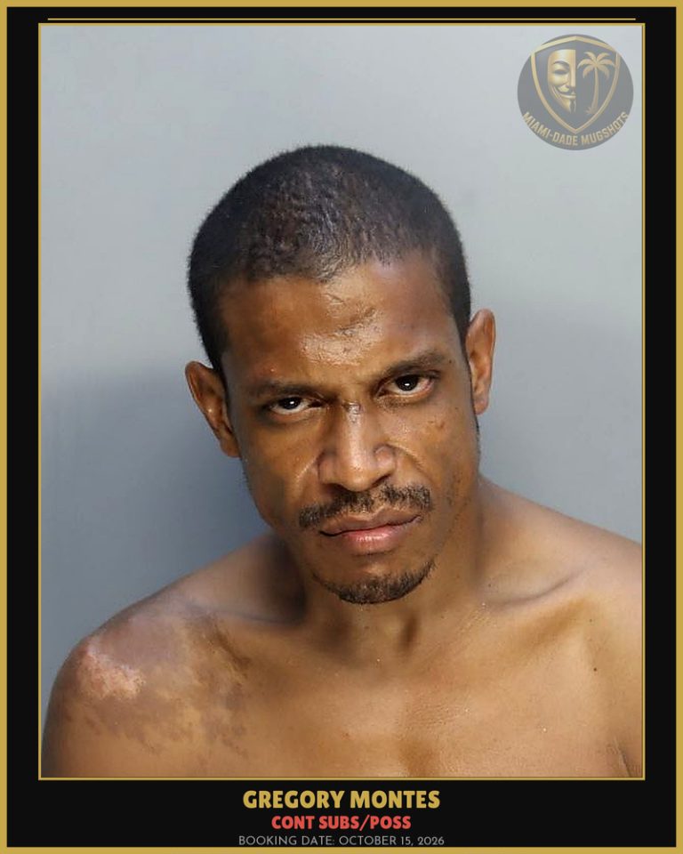 Montes Gregory Arrested – CONT SUBS/POSS – Miami-Dade County (October 15, 2026)