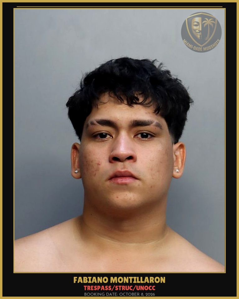 Montillaron Fabiano  V Arrested – TRESPASS/STRUC/UNOCC – Miami-Dade County (October 8, 2026)