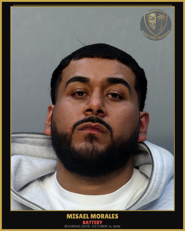 Morales Misael Arrested – BATTERY – Miami-Dade County (October 14, 2026)