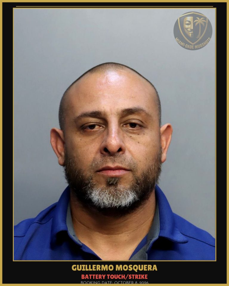 Mosquera Guillermo  Leon Arrested – BATTERY TOUCH/STRIKE – Miami-Dade County (October 8, 2026)