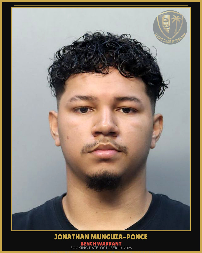 Munguia-Ponce Jonathan Uriel Arrested – Bench Warrant – Miami-Dade County (October 10, 2026)