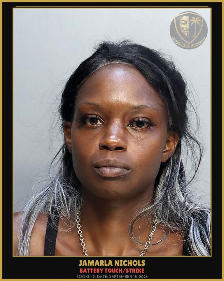Nichols Jamarla  Javette Arrested – BATTERY TOUCH/STRIKE – Miami-Dade County (September 18, 2026)