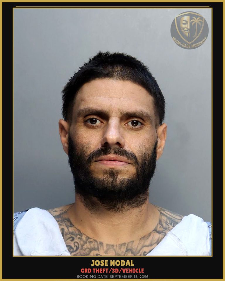 Nodal Jose Arrested – GRD THEFT/3D/VEHICLE – Miami-Dade County (September 15, 2026)