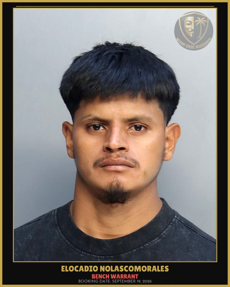 Nolascomorales Elocadio  Baldomero Arrested – BENCH WARRANT – Miami-Dade County (September 19, 2026)