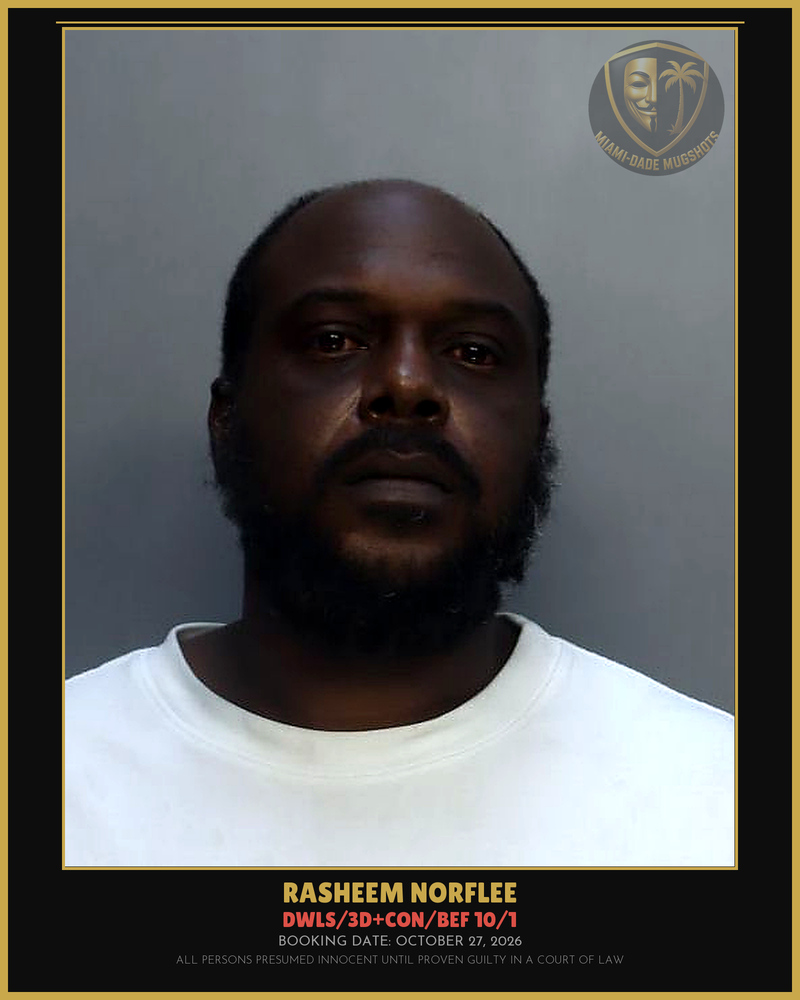 Norflee Rasheem Arrested – Dwls/3D+Con/Bef 10/1 – Miami-Dade County (October 27, 2026)