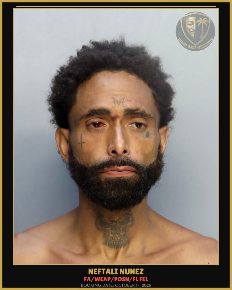 Nunez Neftali Arrested – FA/WEAP/POSN/FL FEL – Miami-Dade County (October 14, 2026)