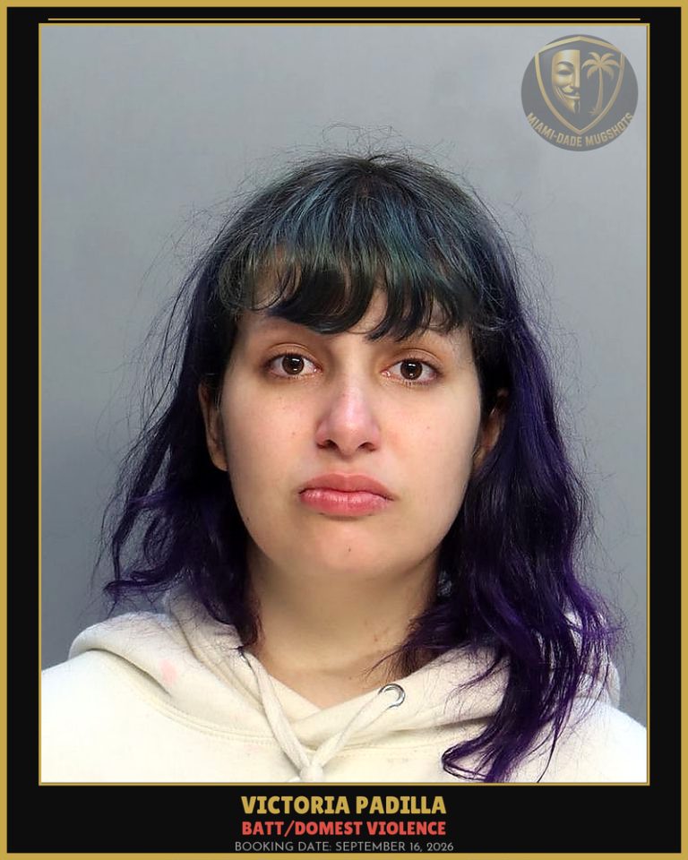 Padilla Victoria  Sophia Arrested – BATT/DOMEST VIOLENCE – Miami-Dade County (September 16, 2026)