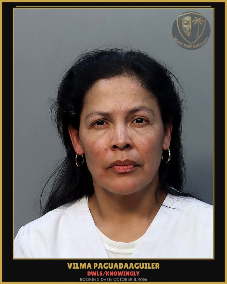 Paguadaaguiler Vilma Nohemy Arrested – DWLS/KNOWINGLY – Miami-Dade County (October 8, 2026)