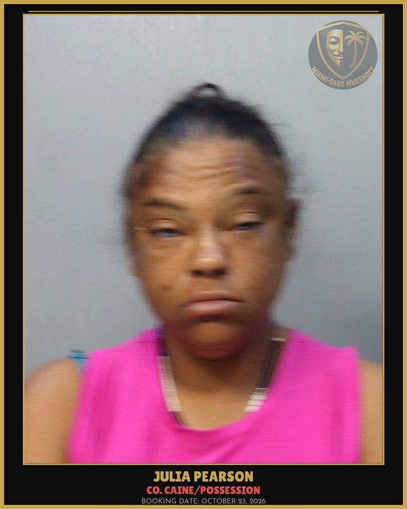 Pearson Julia Ramos Arrested – Co. Caine/Possession – Miami-Dade County (October 23, 2026)