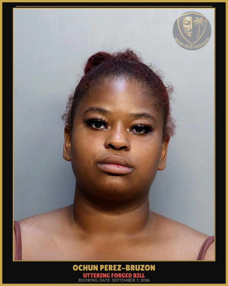 Perez-Bruzon Ochun Arrested – UTTERING FORGED BILL – Miami-Dade County (September 7, 2026)