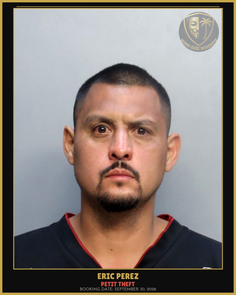 Perez Eric Noel Arrested – PETIT THEFT – Miami-Dade County (September 30, 2026)