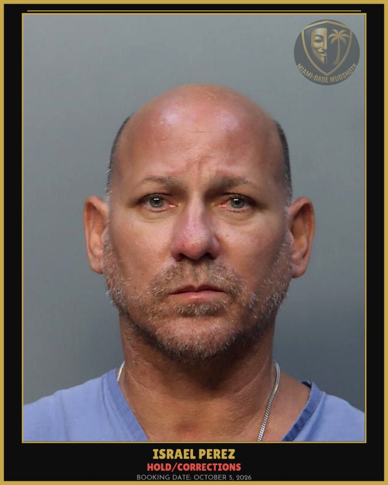 Perez Israel Arrested – HOLD/CORRECTIONS – Miami-Dade County (October 5, 2026)