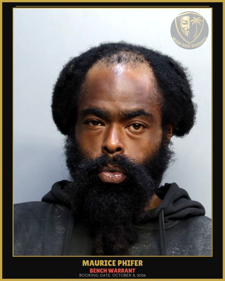 Phifer Maurice Arrested – BENCH WARRANT – Miami-Dade County (October 8, 2026)