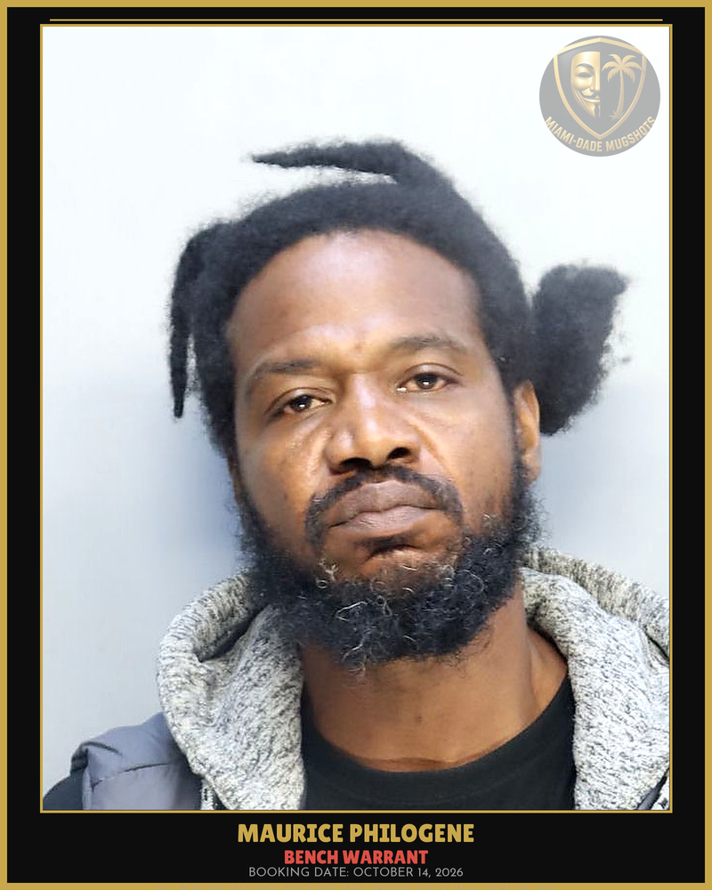 Philogene Maurice Arrested – Bench Warrant – Miami-Dade County (October 14, 2026)
