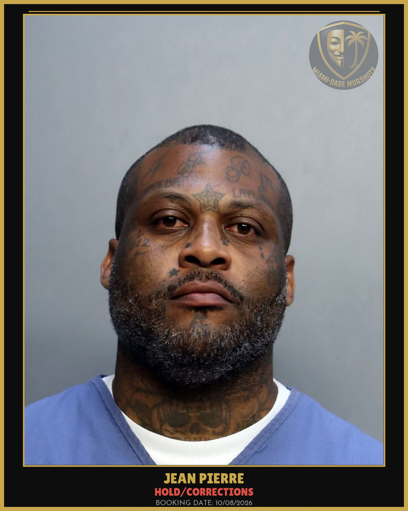 Pierre Jean Francios Arrested – Hold/Corrections – Miami-Dade County (Unknown)