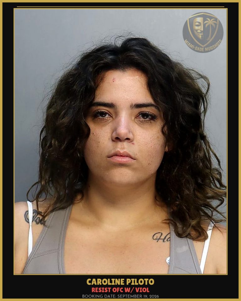 Piloto Caroline Arrested – RESIST OFC W/ VIOL – Miami-Dade County (September 19, 2026)