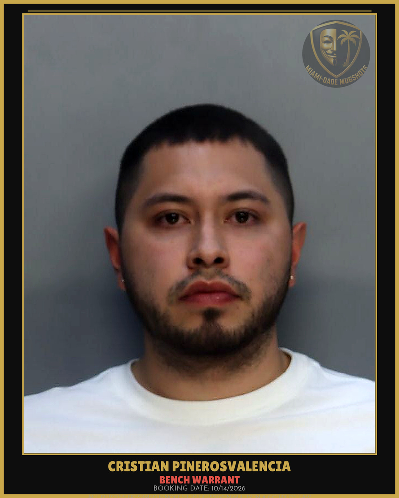 Pinerosvalencia Cristian Camilo Arrested – Bench Warrant – Miami-Dade County (Unknown)