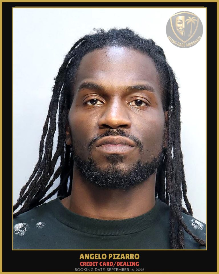 Pizarro Angelo  Enrique Arrested – CREDIT CARD/DEALING – Miami-Dade County (September 16, 2026)
