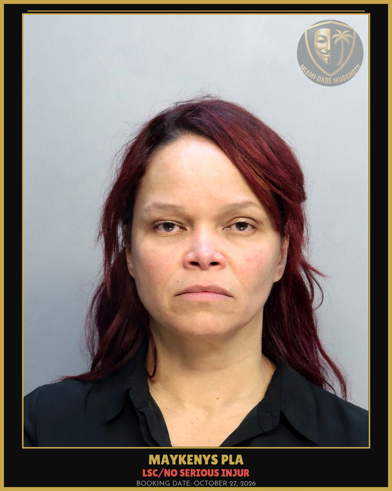 Pla Maykenys Arrested – Lsc/No Serious Injur – Miami-Dade County (October 27, 2026)