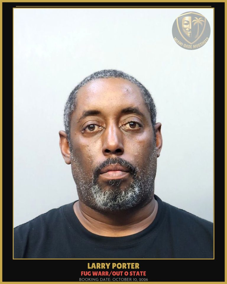 Porter Larry  Darrell Arrested – FUG WARR/OUT O STATE – Miami-Dade County (October 10, 2026)
