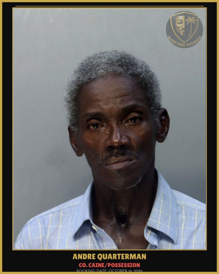 Quarterman Andre Arrested – Co. Caine/POSSESSION – Miami-Dade County (October 16, 2026)