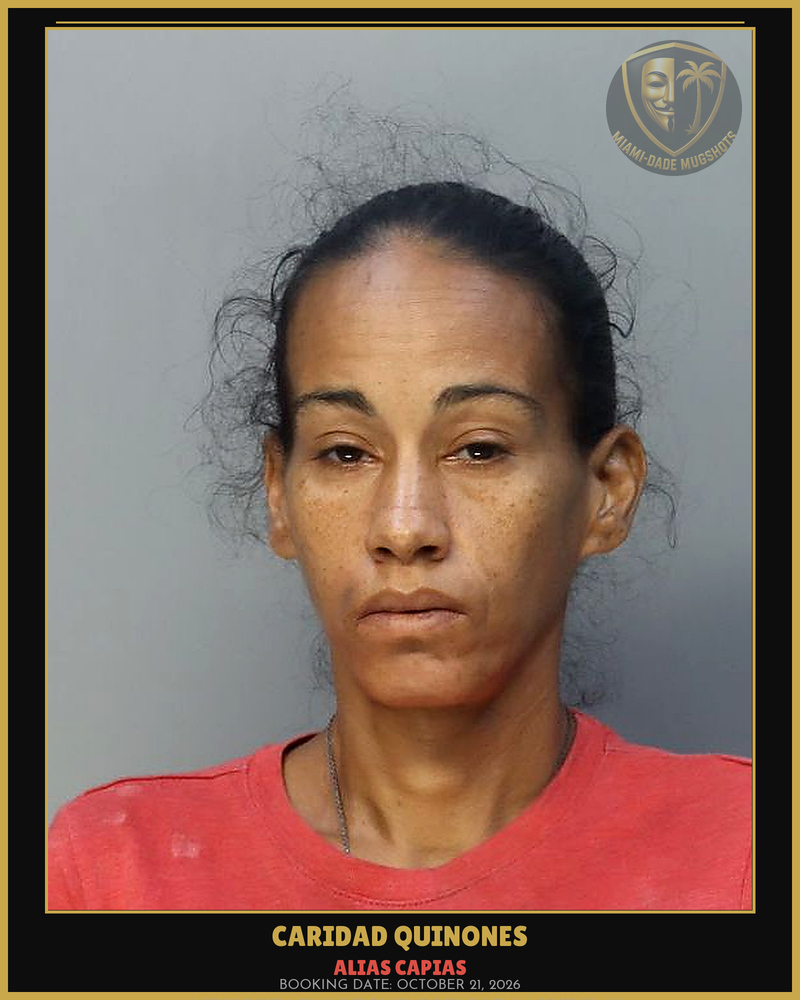 Quinones Caridad Arrested – Alias Capias – Miami-Dade County (October 21, 2026)