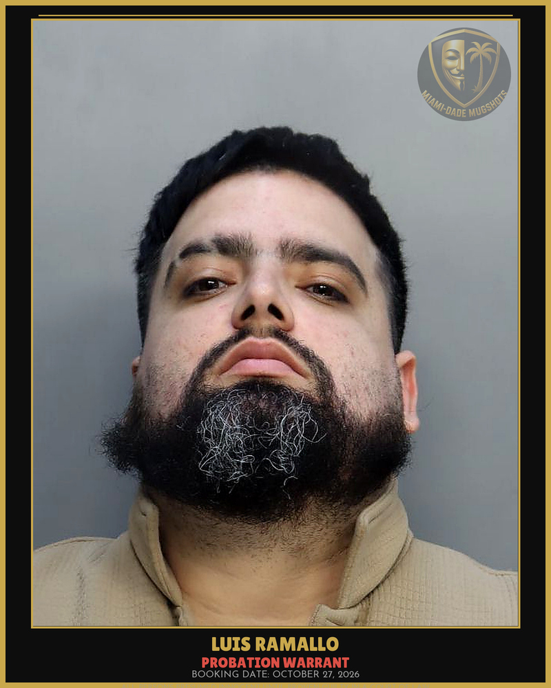 Ramallo Luis  Manuel Arrested – Probation Warrant – Miami-Dade County (October 27, 2026)
