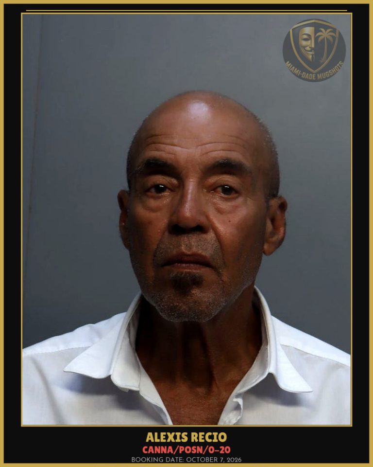 Recio Alexis Arrested – Canna/POSN/0-20 – Miami-Dade County (October 7, 2026)