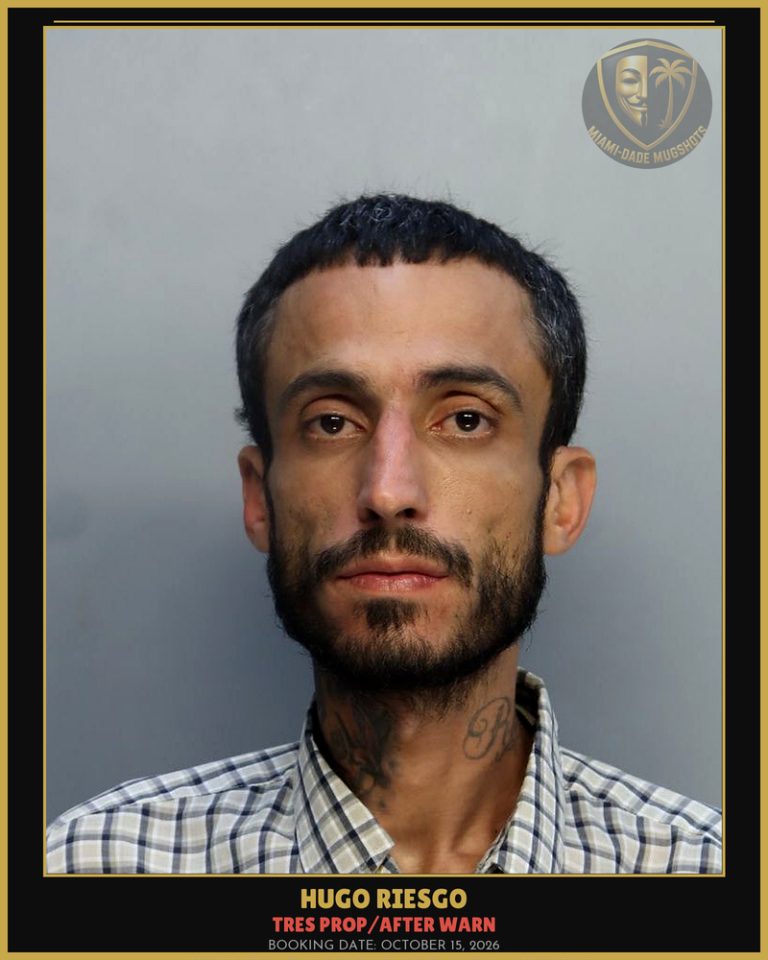 Riesgo Hugo Alejandro Arrested – TRES PROP/AFTER WARN – Miami-Dade County (October 15, 2026)