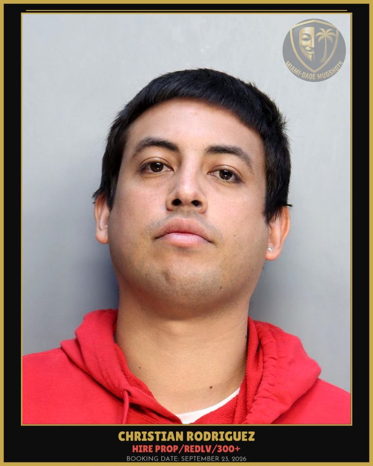 Rodriguez Christian Ariel Arrested – HIRE PROP/REDLV/300+ – Miami-Dade County (September 23, 2026)
