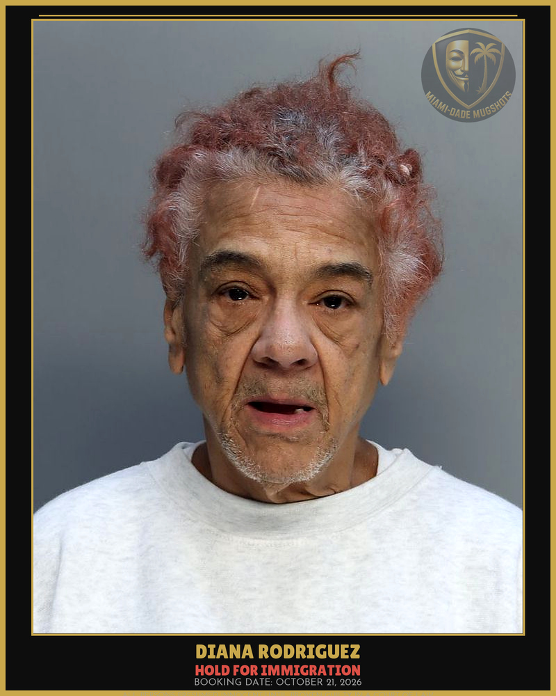 Rodriguez Diana Arrested – Hold For Immigration – Miami-Dade County (October 21, 2026)